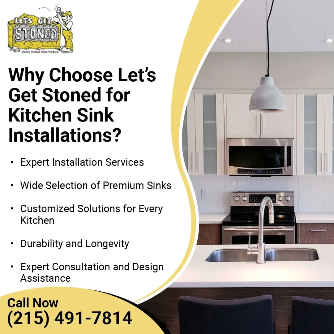 Reasons to choose Let’s Get Stone’d for Kitchen sink installations